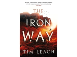 Livro The Iron Way de Tim Leach (Inglês)