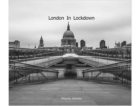 Livro London In Lockdown de Wayne Howes (Inglês)