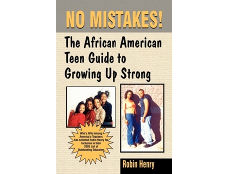 Livro No Mistakes The African American Teen Guide to Growing Up Strong de Robin Henry (Inglês)