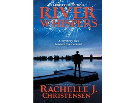 Livro River Whispers Large Print Edition de Rachelle J Christensen (Inglês)