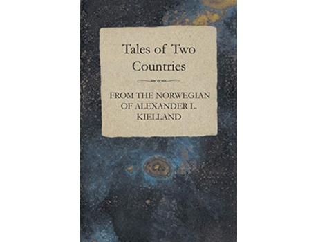 Livro Tales of Two Countries From the Norwegian of Alexander L Kielland With Translation Introduction de William Archer (Inglês)