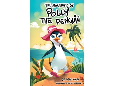 Livro The Adventures Of Polly The Penquin Beth Moore (Inglês)