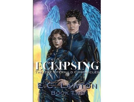 Livro Eclipsing, The Zoe Eferhild Chronicles de EC Lawton (Inglês)