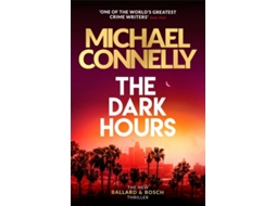 Livro The Dark Hours de Michael Connelly (Inglês - Capa Dura)