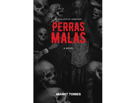 Livro Perras Malas de Manny Torres (Inglês)
