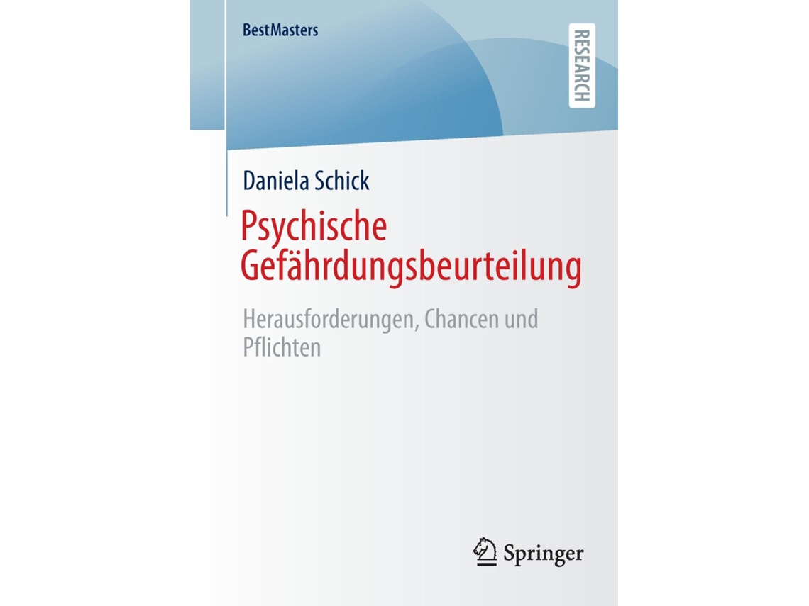 Livro Psychische Gefährdungsbeurteilung Herausforderungen, Chancen und Pflichten de Daniela Schick (Inglês)