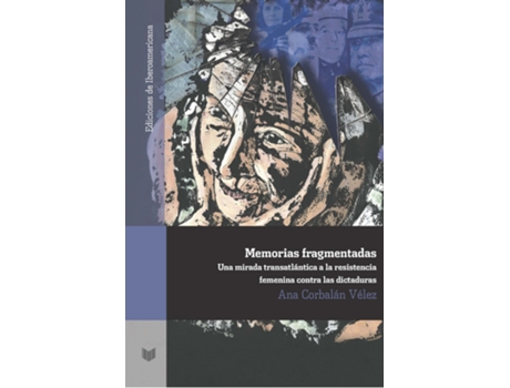Livro Memorias Fragmentadas de Ana Corbalán (Espanhol)