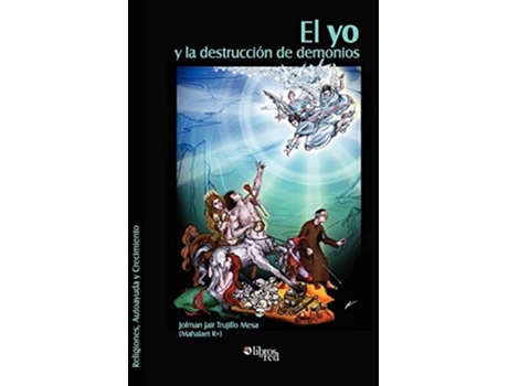 Livro El Yo Y La Destruccion De Demonios De Mahalaet R+ (espanhol)