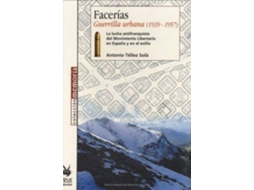 Livro Facermas. Guerrilla Urbana de Antonio Tellez (Espanhol)