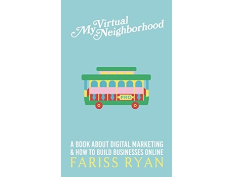 Livro My Virtual Neighborhood de Fariss Ryan (Inglês - Capa Dura)