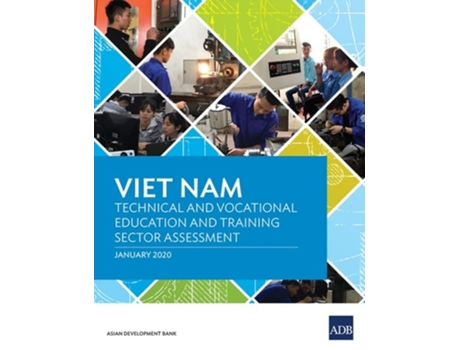 Livro Viet Nam Technical And Vocational Education And Training Sector Assessment De Asian Development Bank (inglês)