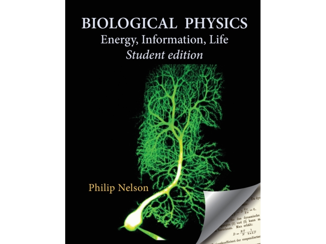 Livro Biological Physics Student Edition: Energy, Information, Life Philip Nelson (Inglês)