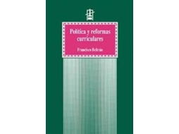 Livro Politica y Reformas Curriculares de Francisco Beltran Llavador (Espanhol)