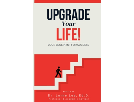 Livro Upgrade Your Life! Your Blueprint for Success de Lorne Lee (Inglês)