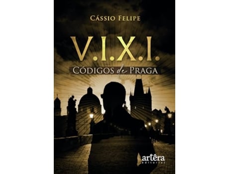 Livro V.I.X.I. Códigos De Praga de Cássio Felipe Rogalski (Português)
