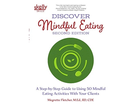 Livro Discover Mindful Eating Second Edition de Megrette Fletcher (Inglês)