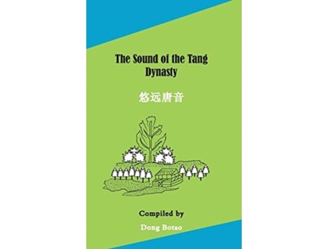 Livro The Sound Of The Tang Dynasty De Dong Botao (inglês)
