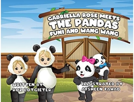 Livro Gabriella Rose Meets The Pandas Funi And Wang Wang De Roz Potgieter (inglês)