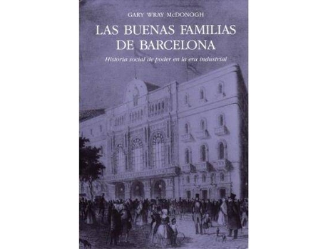 Livro Buenas familias de Barcelona, las de Gary Macdonogh (Espanhol)