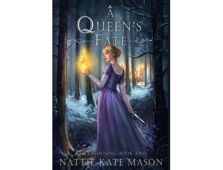 Livro A Queen's Fate: Book 2 of The Crowning Series Nattie Kate Mason (Inglês)