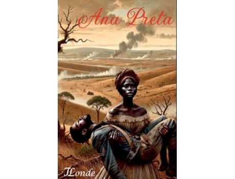 Livro Ana Preta de J Londe (Português)