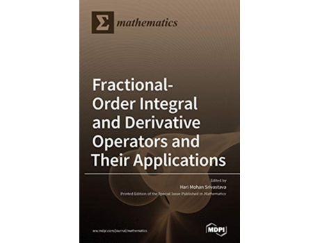 Livro FractionalOrder Integral and Derivative Operators and Their Applications de Hari Mohan Srivastava (Inglês - Capa Dura)