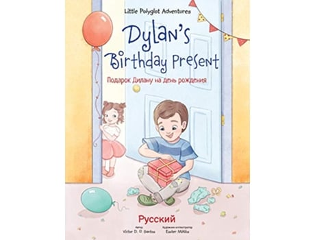 Livro Dylans Birthday Present Russian Edition Little Polyglot Adventures de Victor Dias de Oliveira Santos (Inglês)