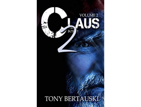 Livro Claus Boxed 2 A Science Fiction Holiday Adventure 2 de Tony Bertauski (Inglês - Capa Dura)