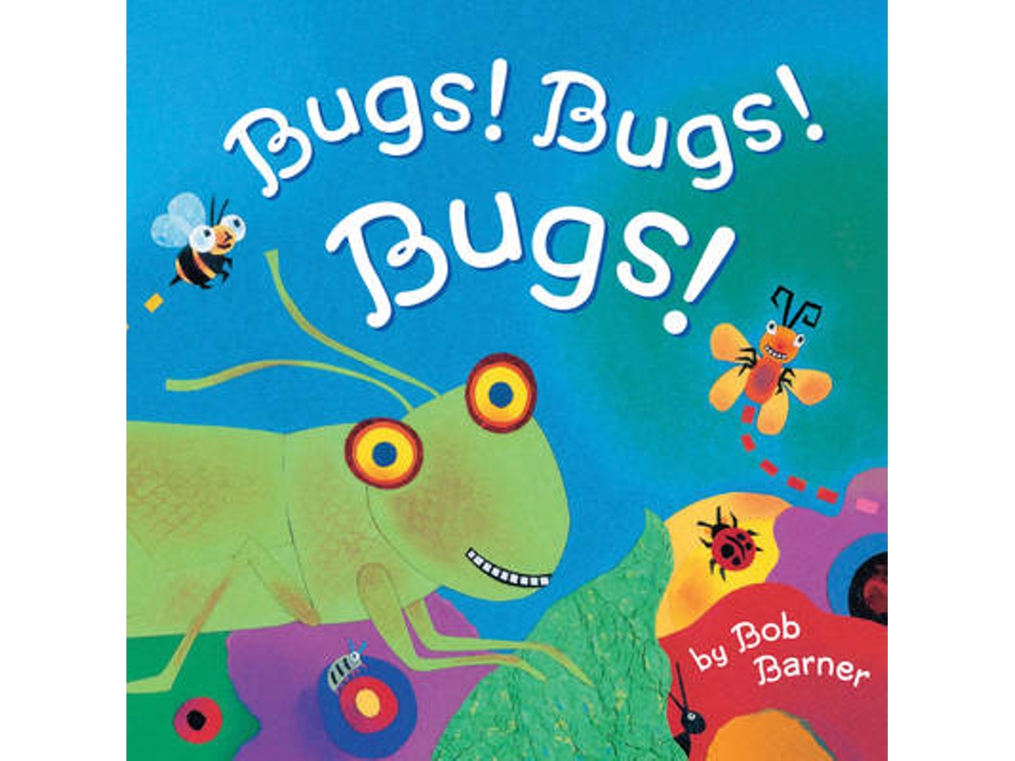 Livro Bugs! Bugs! Bugs! de Bob Barner (Inglês)