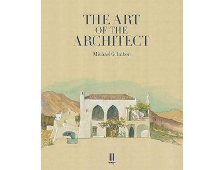 Livro The Art of the Architect de Michael G Imber (Inglês)