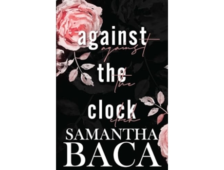 Livro Against The Clock de Samantha Baca (Inglês)