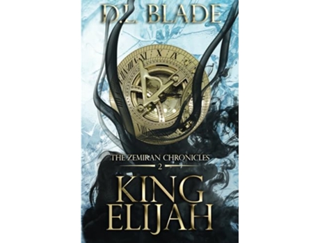 Livro King Elijah Enemies to Lovers Fantasy Romance The Zemiran Chronicles de DL Blade (Inglês)