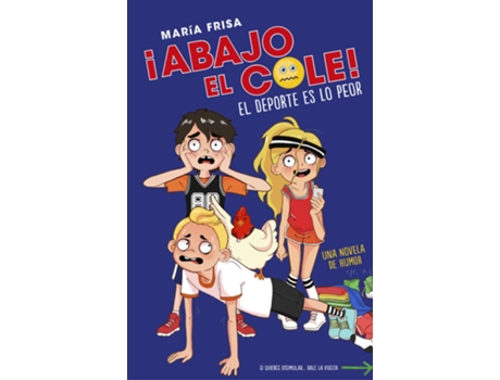Livro Abajo El Cole!