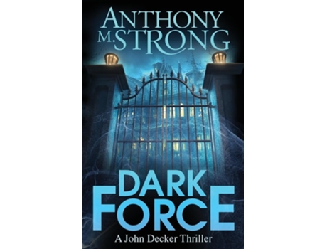 Livro Dark Force de Anthony M Strong (Inglês)