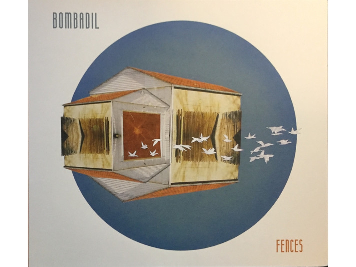CD Bombadil  - Fences