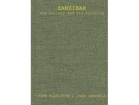 Livro Zanzibar, Its Society and Its Politics. de John Middleton ( Inglês )