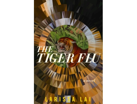 Livro the tiger flu de larissa lai (inglês)