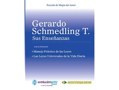 Livro Manejo Práctico de las Leyes Las Leyes Universales de la Vida Diaria Spanish Edition de Gerardo Schmedling (Espanhol)