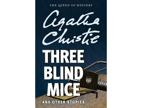 Livro Three Blind Mice And Other Stories de Agatha Christie