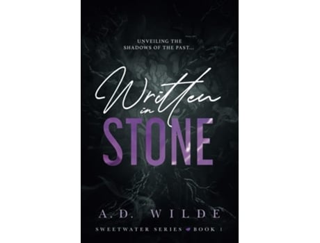 Livro Written in Stone Sweetwater Series Book 1 de AD Wilde (Inglês)