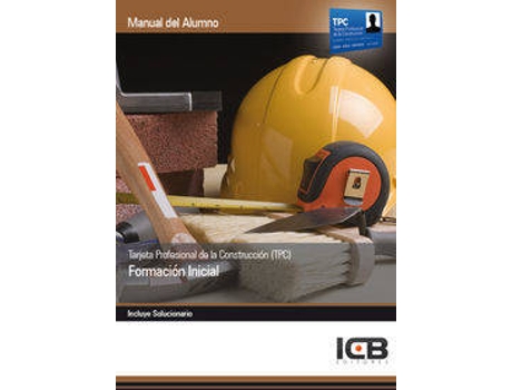 Livro Tarjeta Profesional De La Construcción (Tpc): Formación Inic de Icb Editores (Espanhol)