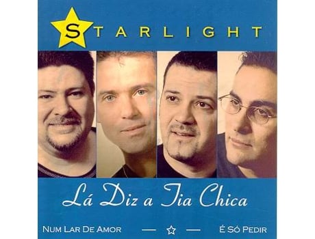 CD Starlight - La Diz a Tia Chica — Portuguesa