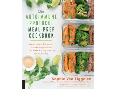 Livro the autoimmune protocol meal prep cookbook de sophie van tiggelen (inglês)
