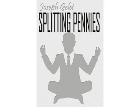 Livro Splitting Pennies Understanding Forex De Joseph Gelet (inglês)