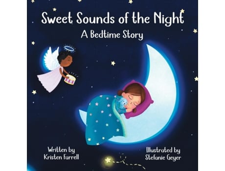 Livro Sweet Sounds of the Night A Bedtime Story de Kristen Farrell (Inglês)