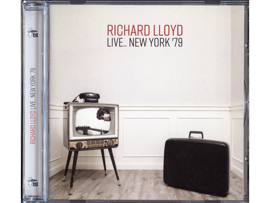 CD Richard Lloyd - Live..New York '79