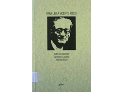 Livro Para Ler A Vicente Risco de Arturo Lezcano, Vicente Risco (Galego)