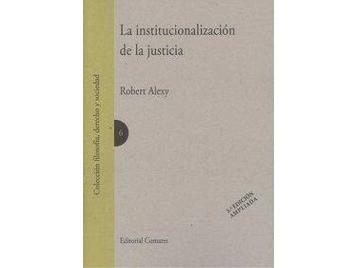 Livro La Institucionalización De La Justicia de Robert Alexy (Espanhol)