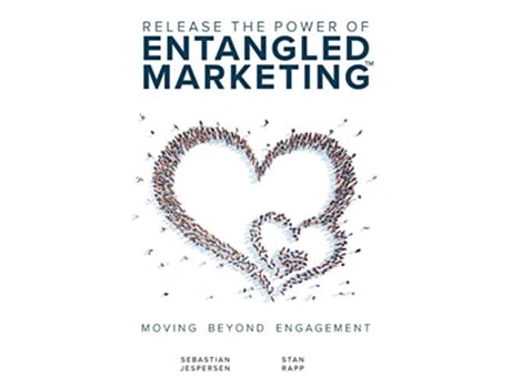 Livro Release the Power of ENTANGLED MARKETINGTM Moving Beyond Engagement de Sebastian Jespersen e Stan Rapp (Inglês)
