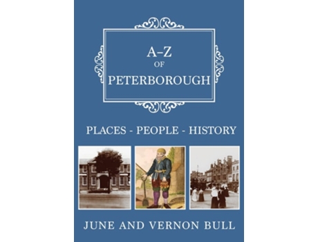 Livro A-z Of Peterborough De June And Vernon Bull (inglês)